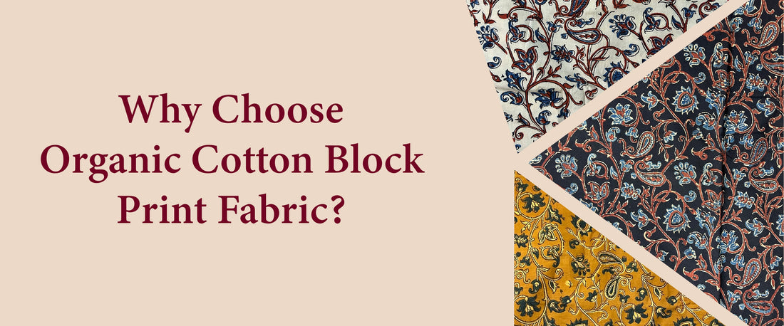 Why Choose Organic Cotton Block Print Fabric?