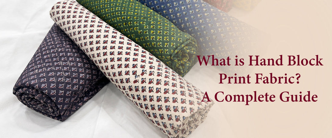What is Hand Block Print Fabric? A Complete Guide