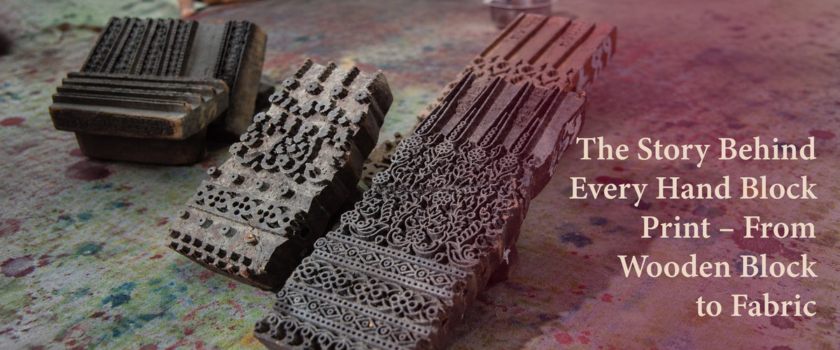 The Story Behind Every Hand Block Print – From Wooden Block to Fabric